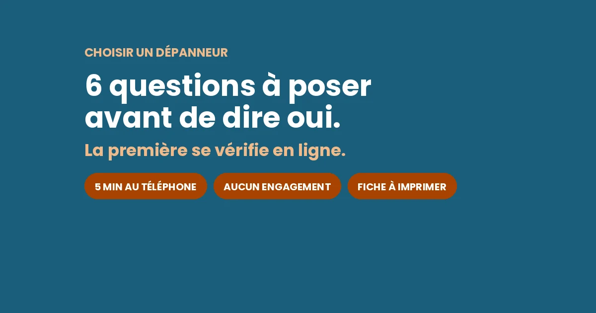 Choisir un dépanneur informatique à domicile, les 6 questions à poser avant de dire oui.